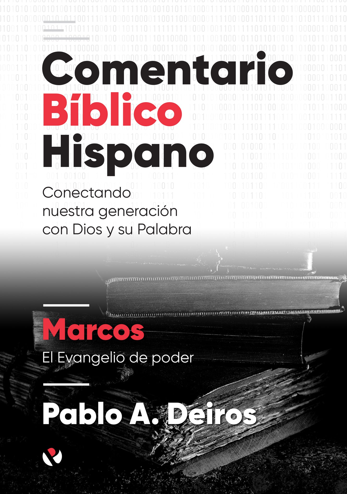 Comentario Bíblico Hispano: Marcos