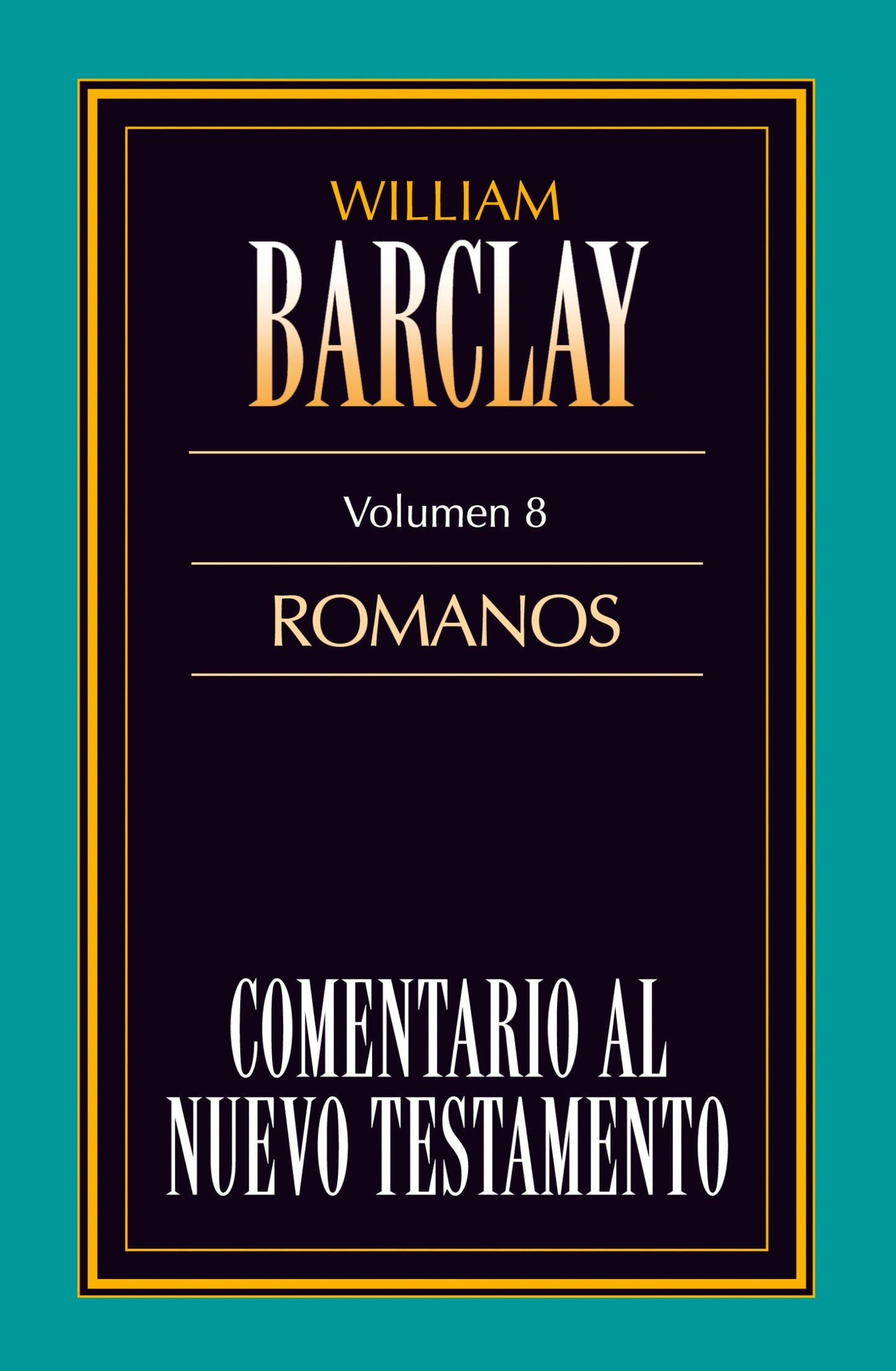 Comentario al N.T. Vol. 08 - Romanos