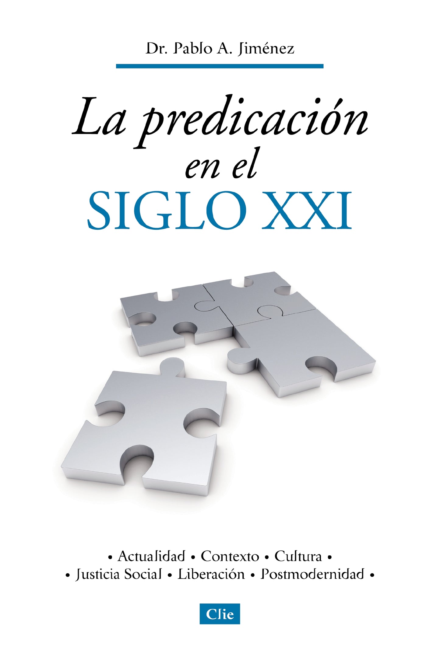 La predicación en el siglo XXI