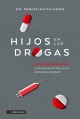 Hijos en las drogas